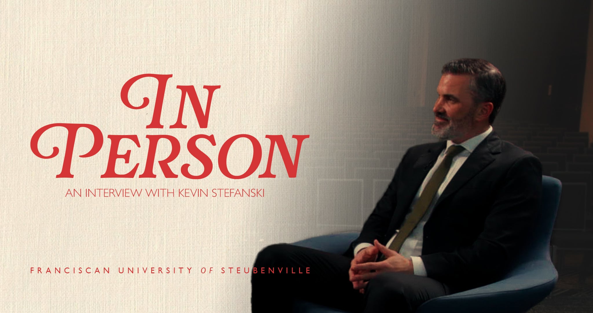In Person with Kevin Stefanski - Franciscan University Faith & Reason